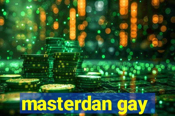 masterdan gay